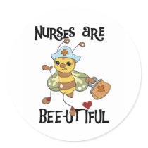 Nurses are Beautiful Stickers