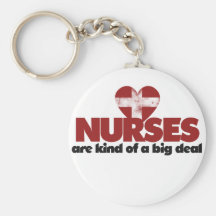 Nurses are kind of a big deal key chain