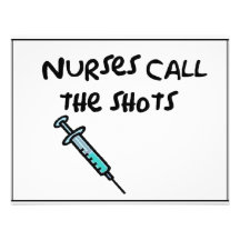 Nurses call the shots custom invites