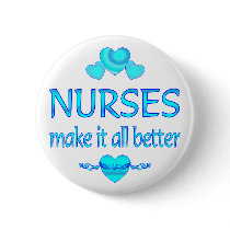 Nurses Make it Better Pin