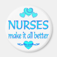 Nurses Make it Better Magnets
