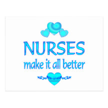 Nurses Make it Better Post Cards
