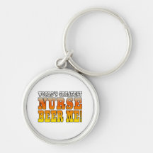 Nurses Parties : Worlds Greatest Nurse Beer Me Key Chains