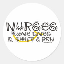 Nurses Save Lives Round Stickers