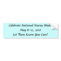 Nurses Week Bumper Sticker