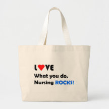 Nursing ROCKs; Love What You Do Canvas Bag