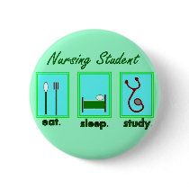 nursing student eat sleep study pinback buttons