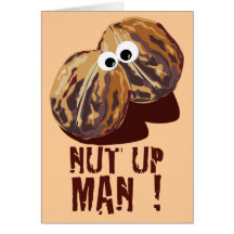 'NUT UP MAN' humourous parody Card