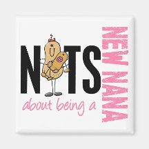 Nuts About Being A New Nana 1 Pink Fridge Magnet