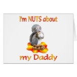Nuts about Daddy Greeting Card