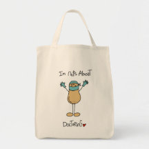 Nuts About Doctoring T-shirts and Gifts Tote Bags