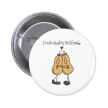 Nuts About My Best Friend T-shirts and Gifts Button