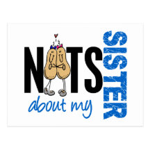 Nuts About My Sister 1 BLUE Post Card
