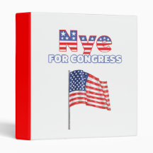 Nye for Congress Patriotic American Flag 3 Ring Binders