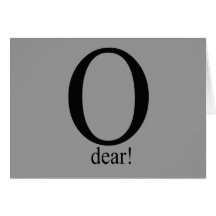 O dear greeting card