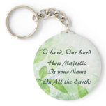 O Lord, Our Lord Key Chains