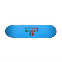 O Marido Número 1 - Number 1 Husband in Portuguese Skateboard Deck