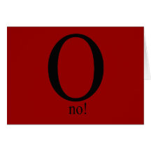O no greeting cards