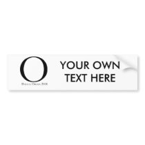 O: Obama for President T-shirt Bumper Sticker