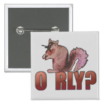 O RLY Squirrel Button