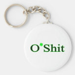 O Shit St Patricks Clover Keychains