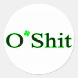 O Shit St Patricks Clover Round Sticker