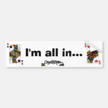 O&T Bumper Sticker "I'm all in..."