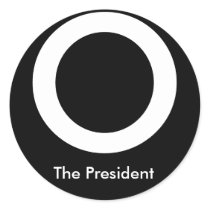 O The President Stickers