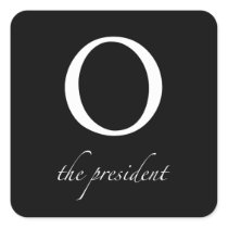 O | the president Sticker
