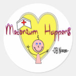 OB Nurse "Meconium Happens" Hilarious Sticker