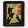 Obama 2009 mouse pads