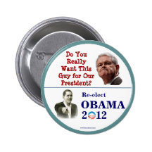 OBAMA 2012 Humourous Newt Gingrich political pin