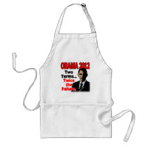 Obama 2012: Two terms, twice the failure Apron