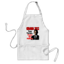 Obama 2012: Two terms, twice the failure Apron