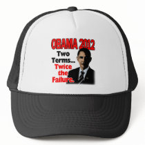 Obama 2012: Two terms, twice the failure Hat