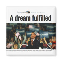 Obama: A Dream Fulfilled Convention Magnet