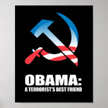 OBAMA - A TERRORIST'S BEST FRIEND POSTER