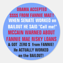 OBAMA ACCEPTED $$$$ FROM FANNIE MAE!! STICKERS
