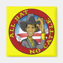 Obama All Hat No Cattle Refrigerator Magnet