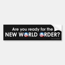 Obama and the New World Order Bumper Stickers