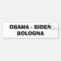 OBAMA - BIDEN BOLOGNA BUMPER STICKERS