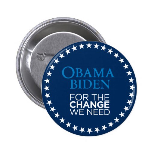 Obama Biden for the Change We Need Button