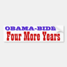 Obama-Biden--- Four More Years Bumper Stickers