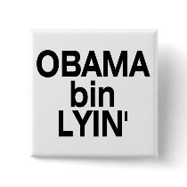 Obama bin Lyin' Pinback Button
