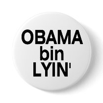 Obama bin Lyin' Pinback Buttons
