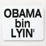 Obama bin Lyin' mousepads