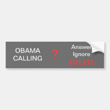 OBAMA CALLING BUMPER STICKER