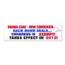 OBAMA-CARE: HOW CONVENIENT!! BUMPER STICKERS