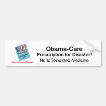 Obama-Care Prescription Bumper Sticker