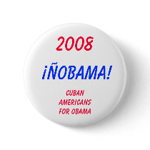 OBAMA!  , Cuban Americans for Obama, 2008 Pins